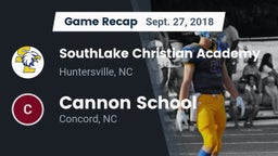 Recap: SouthLake Christian Academy vs. Cannon School 2018