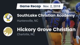 Recap: SouthLake Christian Academy vs. Hickory Grove Christian  2018