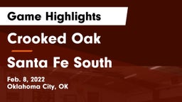Crooked Oak  vs Santa Fe South  Game Highlights - Feb. 8, 2022