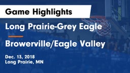 Long Prairie-Grey Eagle  vs Browerville/Eagle Valley  Game Highlights - Dec. 13, 2018