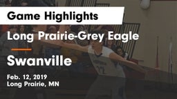 Long Prairie-Grey Eagle  vs Swanville Game Highlights - Feb. 12, 2019