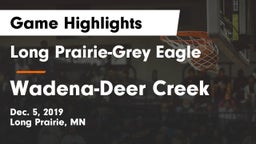 Long Prairie-Grey Eagle  vs Wadena-Deer Creek  Game Highlights - Dec. 5, 2019