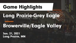 Long Prairie-Grey Eagle  vs Browerville/Eagle Valley  Game Highlights - Jan. 21, 2021