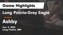 Long Prairie-Grey Eagle  vs Ashby  Game Highlights - Jan. 9, 2024