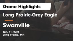 Long Prairie-Grey Eagle  vs Swanville  Game Highlights - Jan. 11, 2024