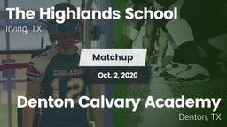 Matchup: Highlands vs. Denton Calvary Academy 2020
