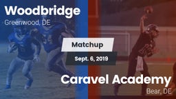 Matchup: Woodbridge vs. Caravel Academy 2019