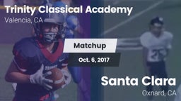 Matchup: Trinity Classical Ac vs. Santa Clara  2017