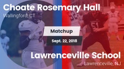 Matchup: Choate Rosemary vs. Lawrenceville School 2018