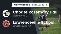 Recap: Choate Rosemary Hall  vs. Lawrenceville School 2018