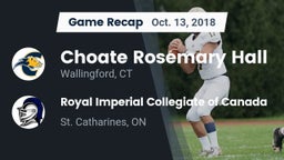 Recap: Choate Rosemary Hall  vs. Royal Imperial Collegiate of Canada 2018