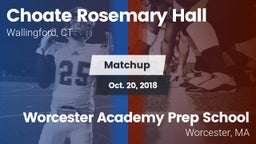 Matchup: Choate Rosemary vs. Worcester Academy Prep School 2018