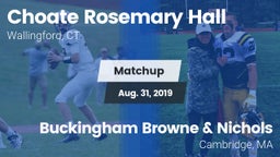 Matchup: Choate Rosemary vs. Buckingham Browne & Nichols  2019