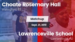 Matchup: Choate Rosemary vs. Lawrenceville School 2019