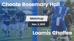Matchup: Choate Rosemary vs. Loomis Chaffee 2019