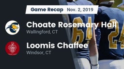 Recap: Choate Rosemary Hall  vs. Loomis Chaffee 2019