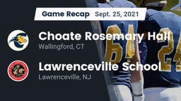 Recap: Choate Rosemary Hall  vs. Lawrenceville School 2021