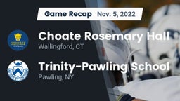 Recap: Choate Rosemary Hall  vs. Trinity-Pawling School 2022