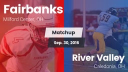 Matchup: Fairbanks vs. River Valley  2016