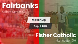 Matchup: Fairbanks vs. Fisher Catholic  2017