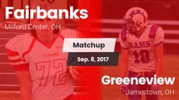 Matchup: Fairbanks vs. Greeneview  2017