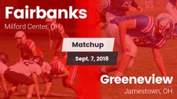 Matchup: Fairbanks vs. Greeneview  2018
