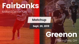Matchup: Fairbanks vs. Greenon  2019