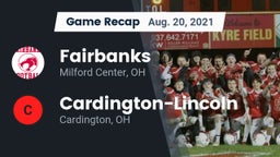 Recap: Fairbanks  vs. Cardington-Lincoln  2021