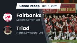 Recap: Fairbanks  vs. Triad  2021