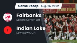 Recap: Fairbanks  vs. Indian Lake  2022