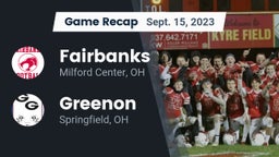 Recap: Fairbanks  vs. Greenon  2023