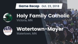 Recap: Holy Family Catholic  vs. Watertown-Mayer  2018