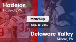 Matchup: Hazleton vs. Delaware Valley  2016