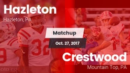 Matchup: Hazleton vs. Crestwood  2017