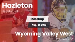 Matchup: Hazleton vs. Wyoming Valley West  2018