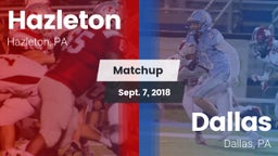 Matchup: Hazleton vs. Dallas  2018
