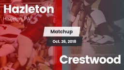 Matchup: Hazleton vs. Crestwood 2018