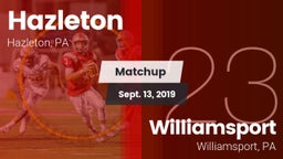 Matchup: Hazleton vs. Williamsport  2019
