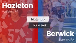 Matchup: Hazleton vs. Berwick  2019