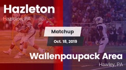 Matchup: Hazleton vs. Wallenpaupack Area  2019