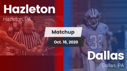 Matchup: Hazleton vs. Dallas  2020