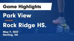 Park View  vs Rock Ridge HS. Game Highlights - May 9, 2022