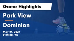 Park View  vs Dominion  Game Highlights - May 24, 2022