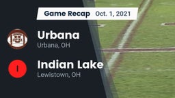 Recap: Urbana  vs. Indian Lake  2021