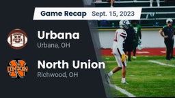 Recap: Urbana  vs. North Union  2023