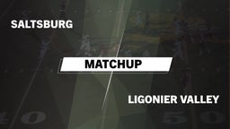 Matchup: Saltsburg vs. Ligonier Valley  2016