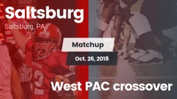 Matchup: Saltsburg vs. West PAC crossover 2018