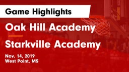 Oak Hill Academy  vs Starkville Academy  Game Highlights - Nov. 14, 2019