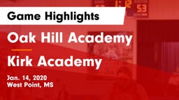 Oak Hill Academy  vs Kirk Academy  Game Highlights - Jan. 14, 2020