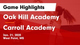 Oak Hill Academy  vs Carroll Academy  Game Highlights - Jan. 21, 2020
